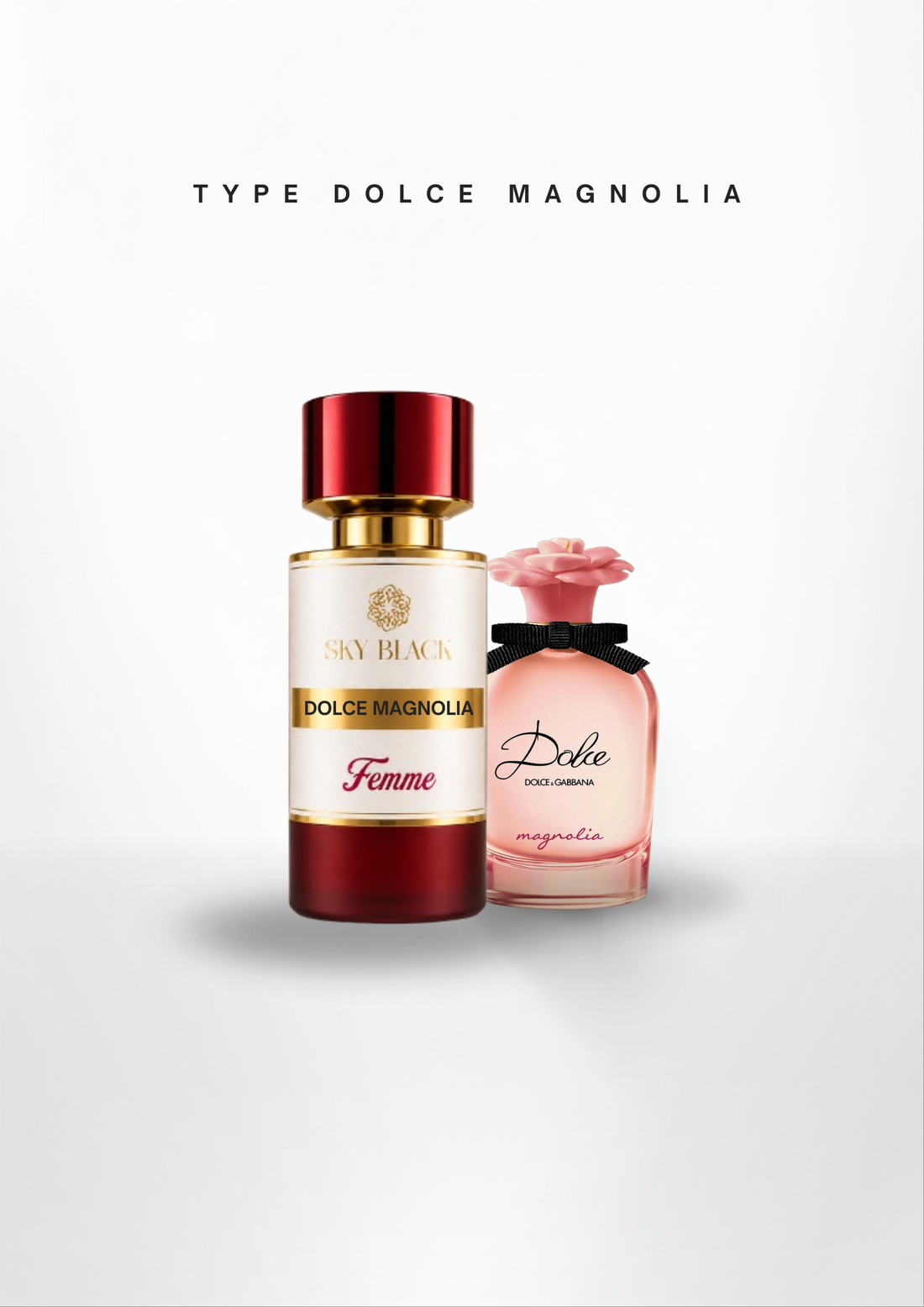 TYPE DOLCE MAGNOLIA